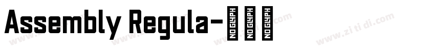 Assembly Regula字体转换